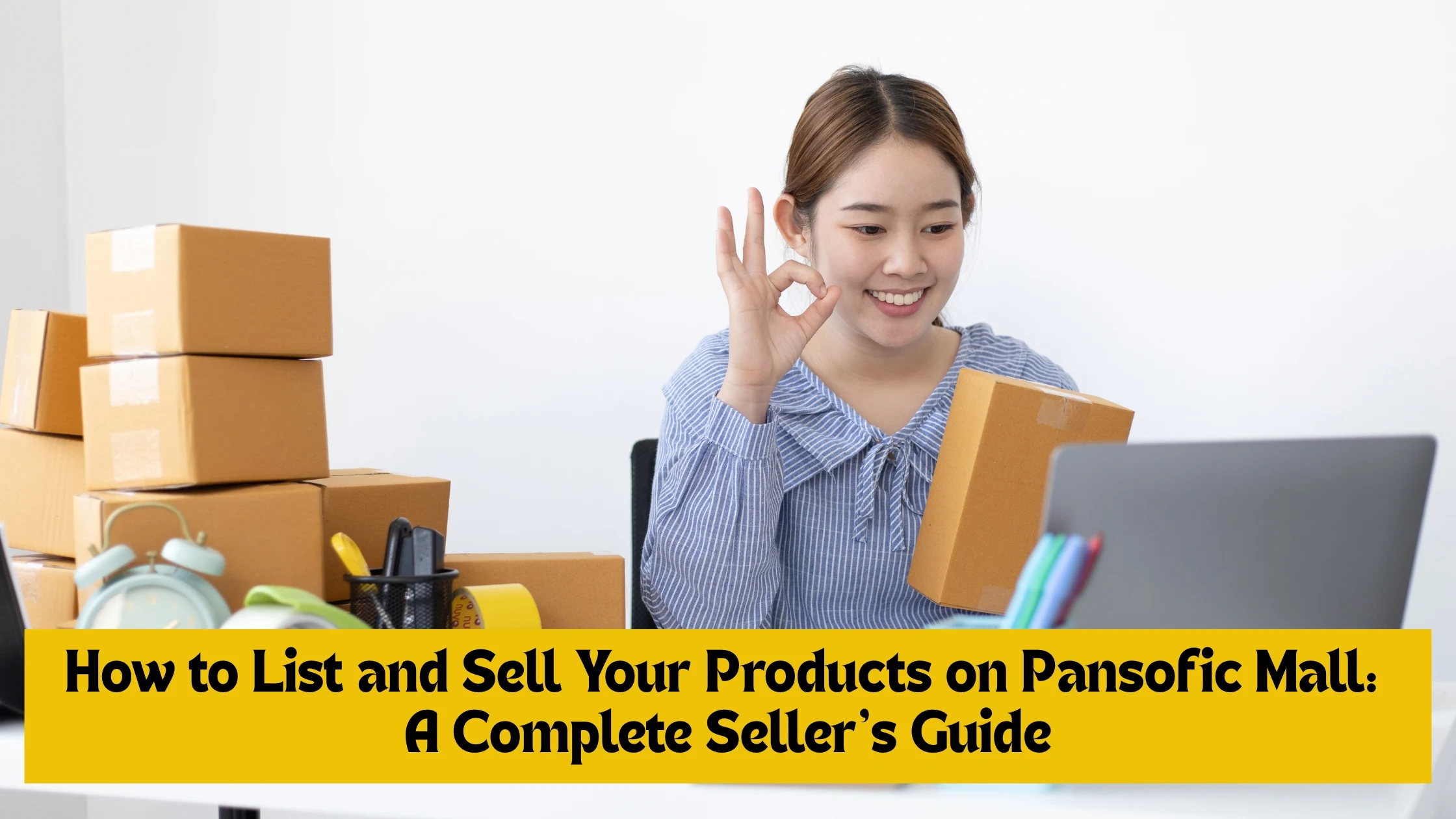 PM How to List and Sell Your Products on Pansofic Mall A Complete Seller’s Guide