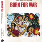 Born For War: Memoirs Of A Young Mukti Bahini Jodha